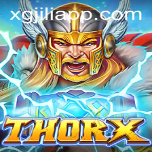 Unveiling ThorX: The Ultimate Adventure in Gaming with XG Jili